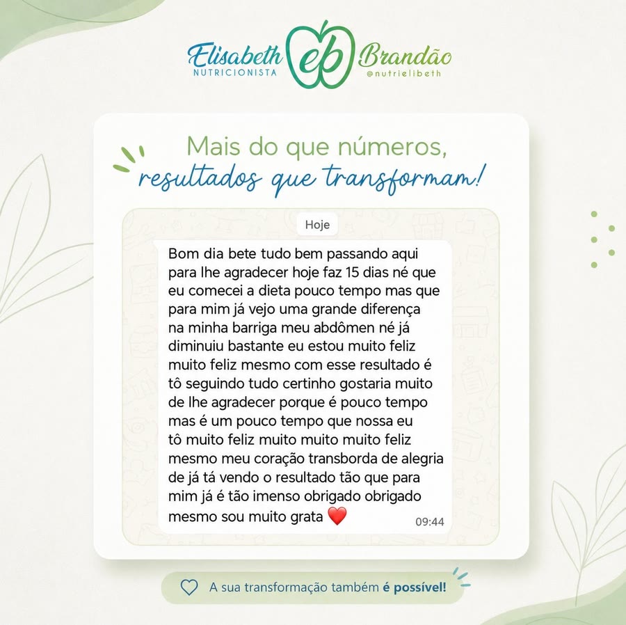 Arte com a mensagem de uma paciente: hoje faz 15 dias que comecei a dieta e já vejo uma grande diferença na barriga